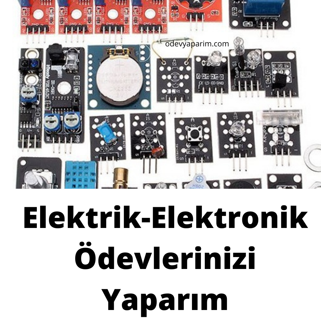 Elektrik elektronik ödevlerinizi yaparım